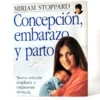 Concepción, embarazo y parto. Miriam Stoppard
