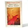 ¿Quién mató a Palomino Molero? Mario Vargas Llosa