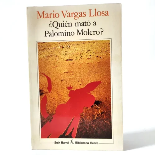 ¿Quién mató a Palomino Molero? Mario Vargas Llosa