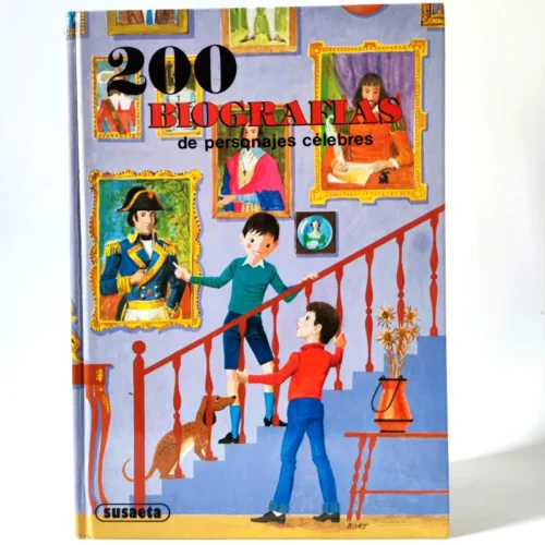 200 Biografías de personajes célebres. Susaeta