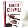 El cuerpo del delito. Patricia Cornwell