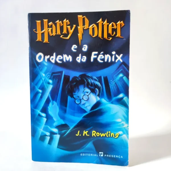 Harry Potter e a Ordem da Fénix. J.K. Rowling