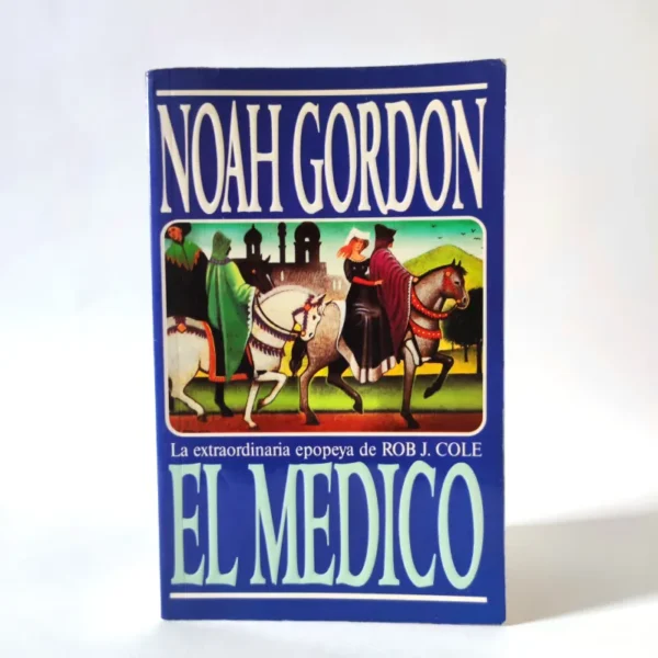 El médico. Noah Gordon