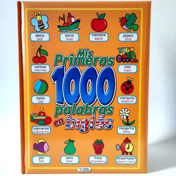 Mis primeras 1000 palabras en Inglés. SALDAÑA