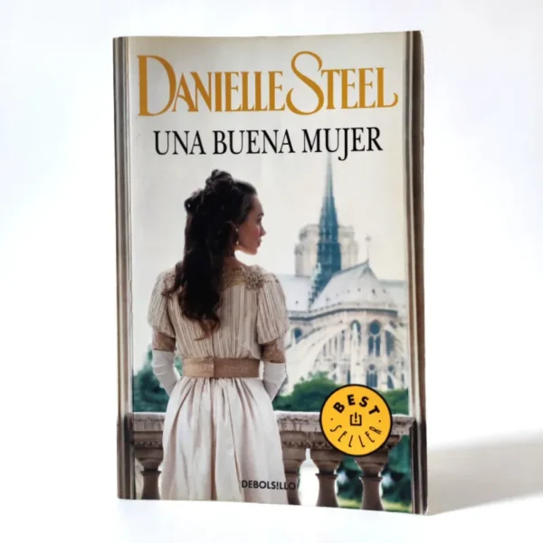Una buena mujer. Danielle Steel