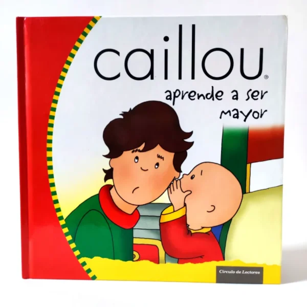 Caillou aprende a ser mayor