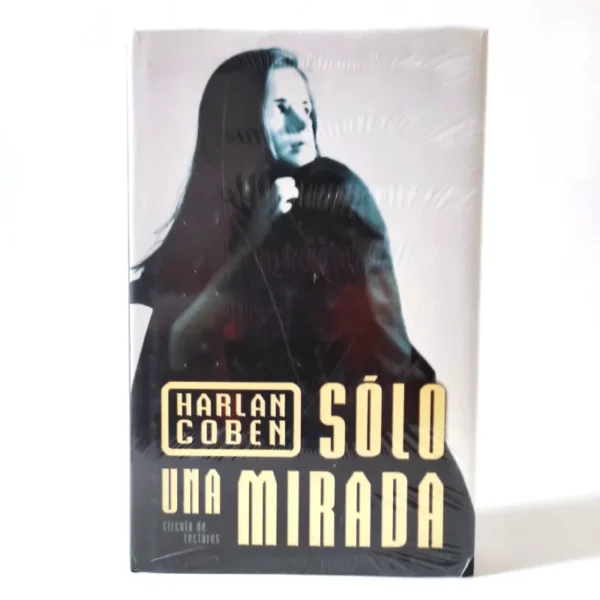 Sólo una mirada. Harlan Coben