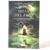 Las hijas del frío. Camilla Läckberg