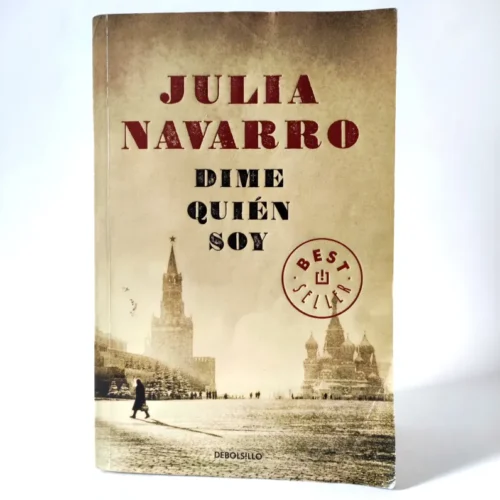 Dime quién soy. Julia Navarro