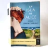La isla de Alice. Daniel Sánchez Arévalo