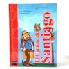 El Camino de Santiago: un recorrido en pictogramas. SM