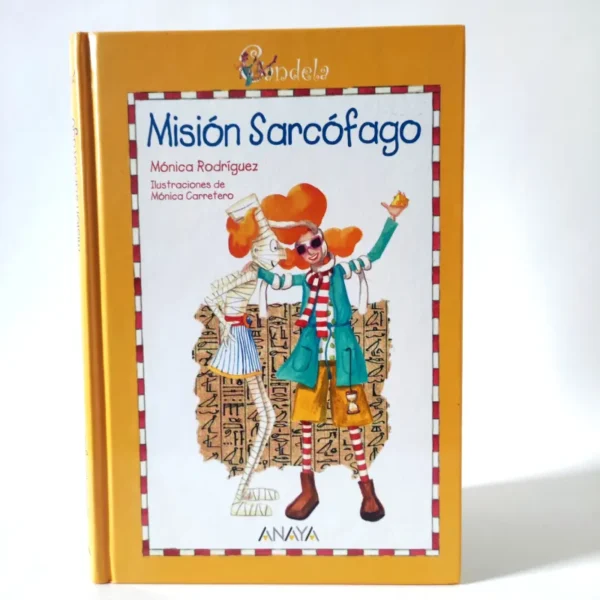 Candela. Misión Sarcófago. Mónica Rodríguez Candela. Misión Sarcófago. Mónica Rodríguez