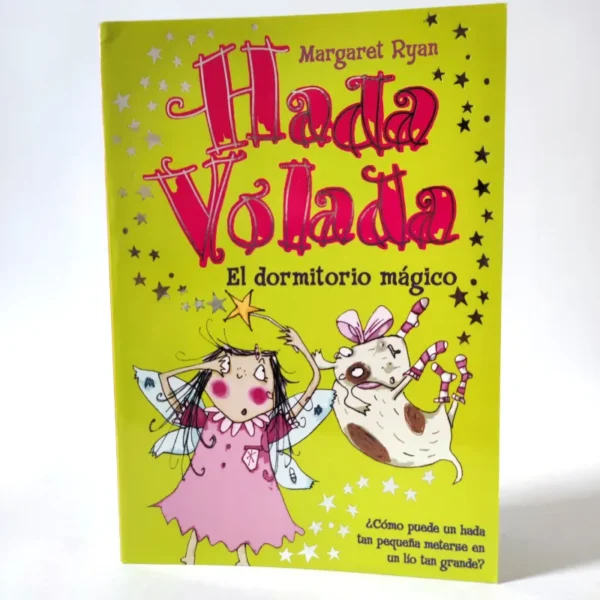 Hada Volada. El dormitorio mágico. Margaret Ryan
