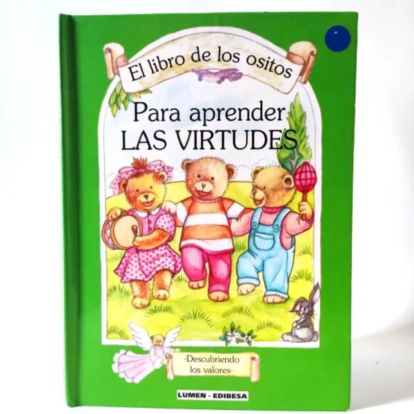 El libro de los ositos para aprender las virtudes