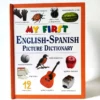 My first English-Spanish picture dictionary