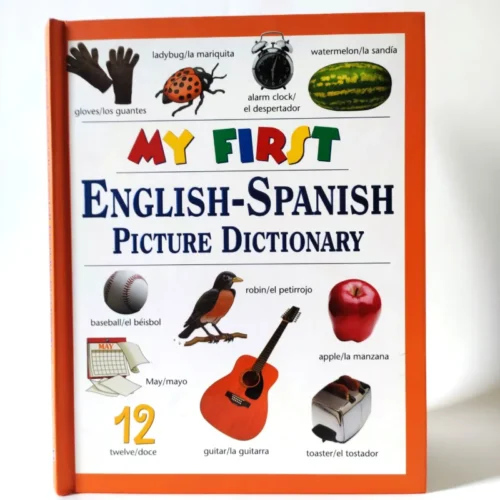 My first English-Spanish picture dictionary