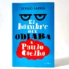 El hombre que odiaba a Paulo Coelho. Sergio Sarria