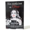Sin noticias de Dior. Beatriz Miranda