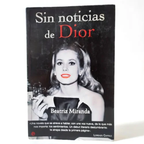 Sin noticias de Dior. Beatriz Miranda Sin noticias de Dior. Beatriz Miranda