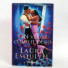 Tan veloz como el deseo. Laura Esquivel