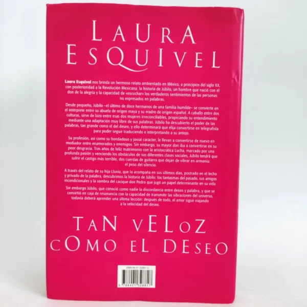 Tan veloz como el deseo. Laura Esquivel
