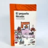 El pequeño Nicolás. René Goscinny, Jean-Jacques Sempé