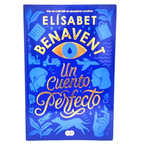 Un cuento perfecto. Elísabet Benavent