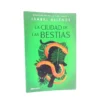 La ciudad de las bestias. Isabel Allende, książka po hiszpańsku