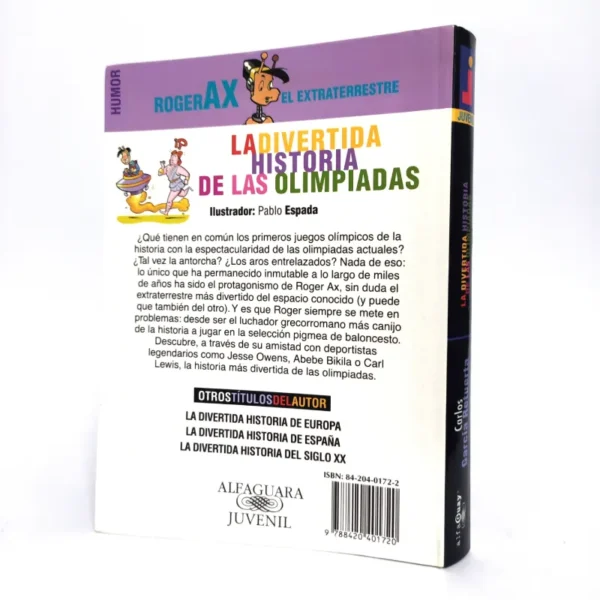 La divertida historia de las Olimpiadas. Roger ax el extraterrestre. Alfaguay, książka po hiszpańsku