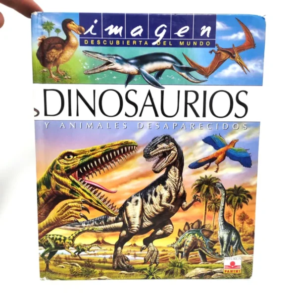 Dinosaurios y animales desaparecidos. Émilie Beaumont. Imagen- descubierta del mundo
