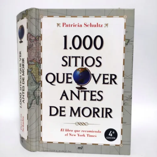 1000 sitios que ver antes de morir. Patricia Schultz