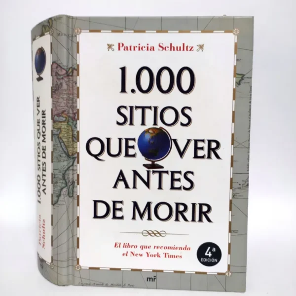 1000 sitios que ver antes de morir. Patricia Schultz