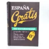 España gratis: 500 Experiencias que puedes disfrutar a 0 euros