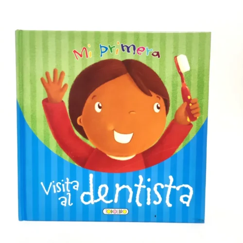 Mi primera visita al dentista. Todolibro, ksiązka po hiszpańsku