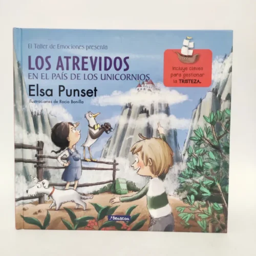 Los Atrevidos en el País de los Unicornios. Elsa Punset. Beascoa