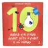 10 Cosas que puedo hacer para ayudar a mi mundo. Molino