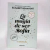 La magia de ser Sofía. Elísabet Benavent, ksiązka po hiszpańsku