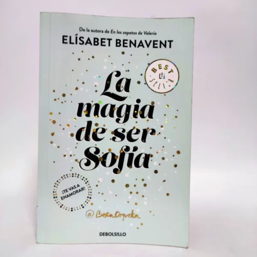 La magia de ser Sofía. Elísabet Benavent, ksiązka po hiszpańsku La magia de ser Sofía. Elísabet Benavent, ksiązka po hiszpańsku