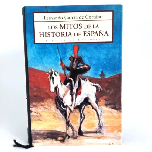 Los mitos de España. Fernando García de Cortázar