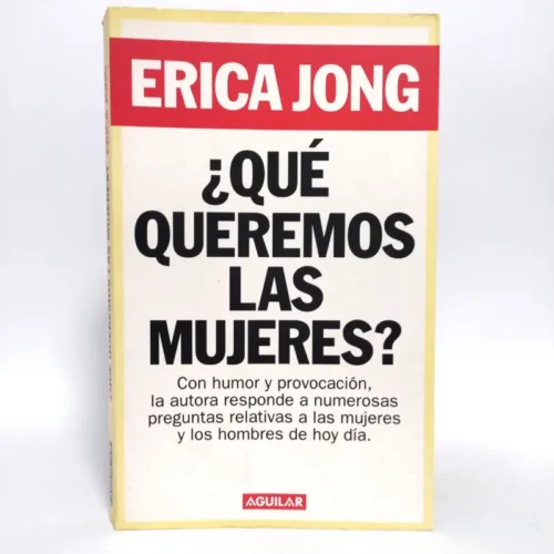 ¿Qué queremos las mujeres? Erica Jong, książka po hiszpańsku