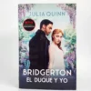 Bridgerton. El duque y yo. Julia Quinn