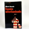 España americanizada. Alberto Moncada, książka po hiszpańsku