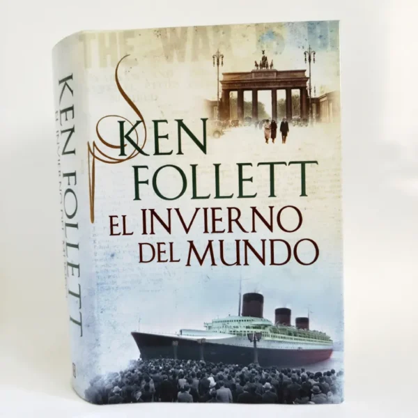 El invierno del mundo. Ken Follett