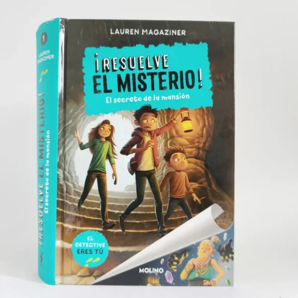 ¡Resuelve el misterio! El secreto de la mansión. Lauren Magaziner