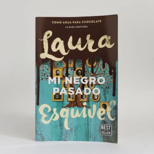 Mi negro pasado. Laura Esquivel