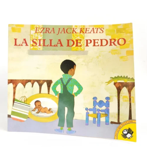 La silla de Pedro. Ezra Jack Keats