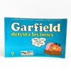 Garfield detesta los lunes. Jim Davis