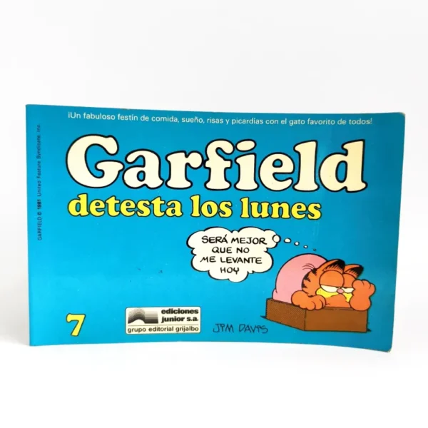 Garfield detesta los lunes. Jim Davis
