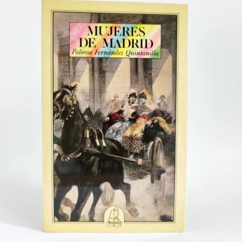 Mujeres de Madrid. Paloma Fernández Quintanilla