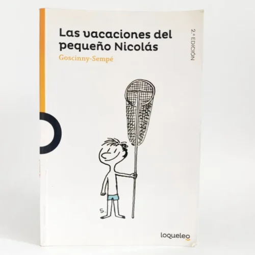 Las vacaciones del pequeño Nicolás. Goscinny-Sempé, książka po hiszpańsku